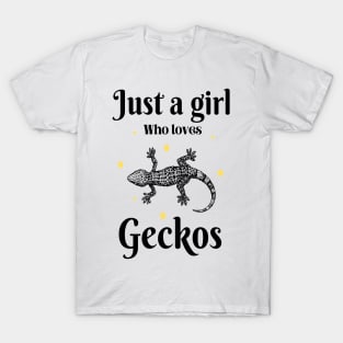 Just a girl who loves geckos, Cute Gecko lover T-Shirt